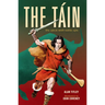The Táin: The Great Irish Battle Epic
