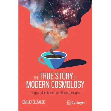 The True Story of Modern Cosmology: Origins, Main Actors and Breakthroughs