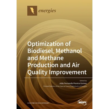 Optimization of Biodiesel, Methanol and Methane Production and Air Quality Improvement