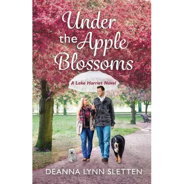 Under the Apple Blossoms: A Lake Harriet Novel