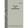 The Law of Land Warfare (FM 27-10)
