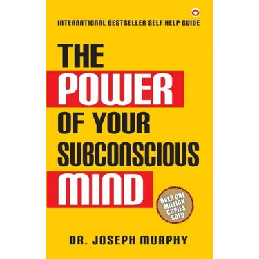 The Power of Your Subconscious Mind