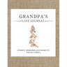 Grandpa's Life Journal: Stories, Memories and Moments for My Family A Guided Memory Journal to Share Grandpa's Life
