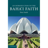 An Introduction to the Baha'i Faith