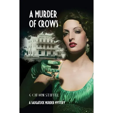 A Murder of Crows: A Saugatuck Murder Mystery