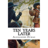 Ten Years Later