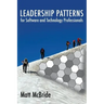 Leadership Patterns for Software and Technology Professionals