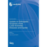 Update on Orthopedic Surgeries of the Lower Extremity Diseases and Injuries