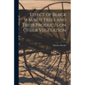 Effect of Black Walnut Trees and Their Products on Other Vegetation; 347