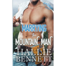Marrying the Mountain Man