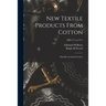 New Textile Products From Cotton: Partially Acetylated Cotton; no.72-4