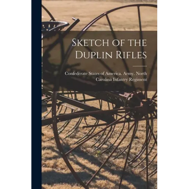Sketch of the Duplin Rifles