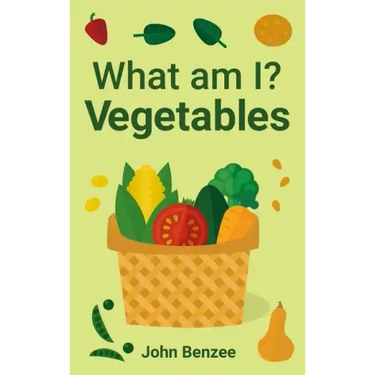 What am I? Vegetables