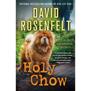 Holy Chow: An Andy Carpenter Mystery