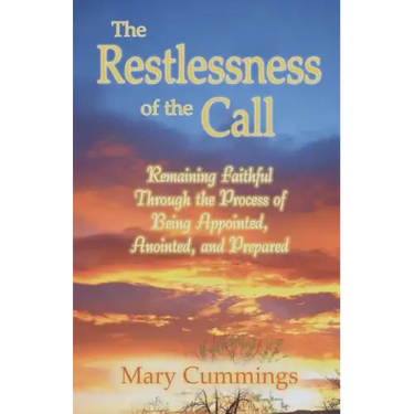 The Restlessness of the Call