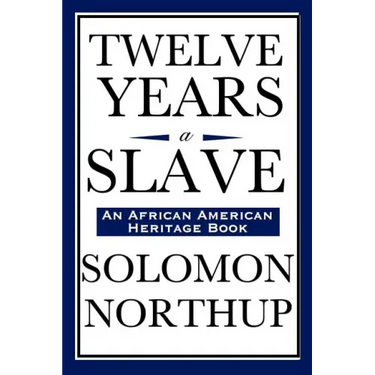 Twelve Years a Slave