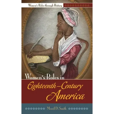 Women's Roles in Eighteenth-Century America
