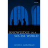 Knowledge in a Social World