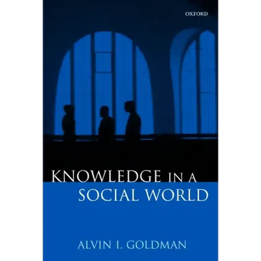 Knowledge in a Social World