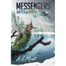 Water & Earth: Book 1 of the Messengers Trilogy