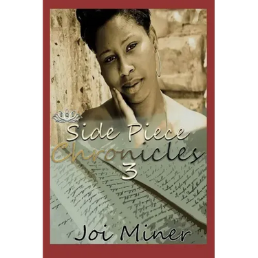 Side Piece Chronicles 3: Delilah's Revenge