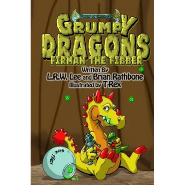 Grumpy Dragons - Firman the Fibber: A dragon book for kids and early readers