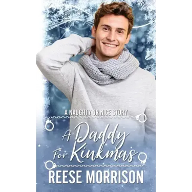 A Daddy for Kinkmas: MM Holiday Romance