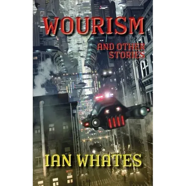 Wourism And Other Stories
