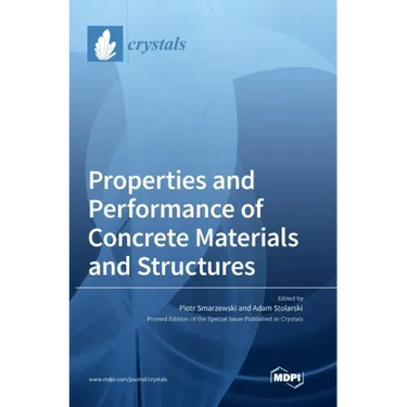 Properties and Performance of Concrete Materials and Structures
