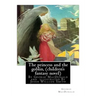 The princess and the goblin, By George MacDonald (children's fantasy novel): illustrated By Jessie Willcox Smith (September 6, 1863 - May 3, 1935) was