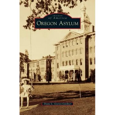 Oregon Asylum