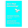 Isn't That Interesting!: Inspirational Teachings from Above, as Given To: Peg Perry