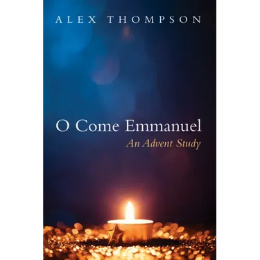 O Come Emmanuel: An Advent Study
