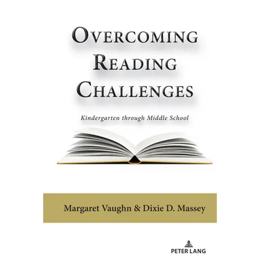 Overcoming Reading Challenges: Kindergarten through Middle School