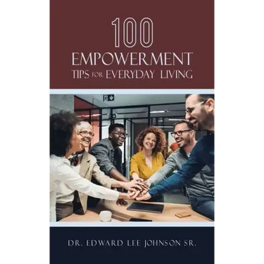 100 Empowerment Tips for Everyday Living