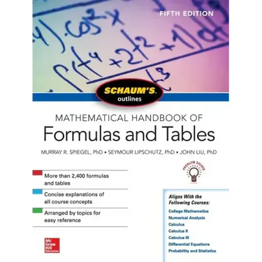 Schaum's Outline of Mathematical Handbook of Formulas and Tables