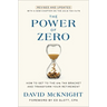 The Power of Zero, Revised and Updated: How to Get to the 0% Tax Bracket and Transform Your Retirement