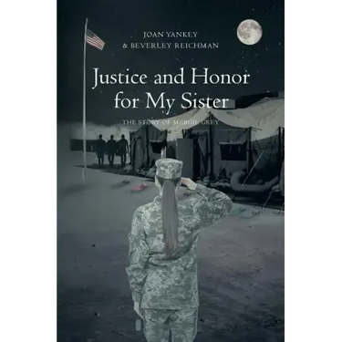 Justice and Honor for My Sister: The Story of Margie Grey