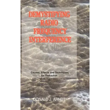 Demystifying Radio Frequency Interference: Causes and Techniques for Reduction