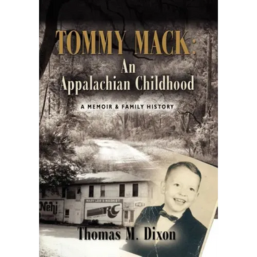 Tommy Mack: An Appalachian Childhood