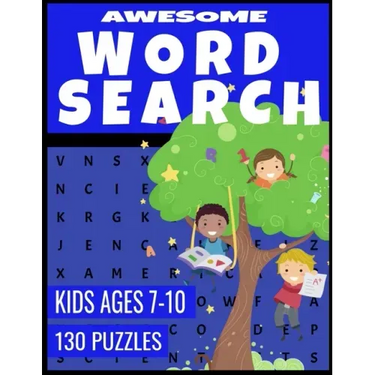Awesome Word Search: For Kids Ages 7-10 - Improve Spelling Vocabulary and Reading Skills - 130 Fun and Challenging Word Find Puzzles