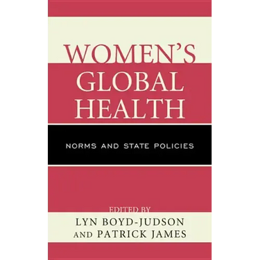 Women's Global Health: Norms and State Policies