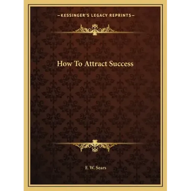 How To Attract Success