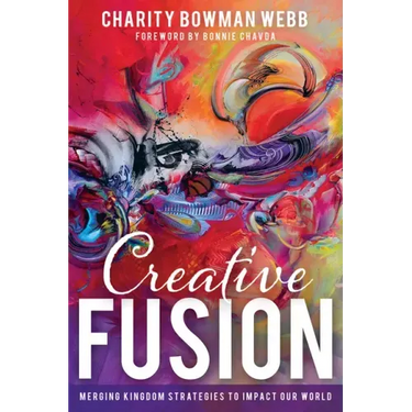 Creative Fusion: Merging Kingdom Strategies to Impact Our World