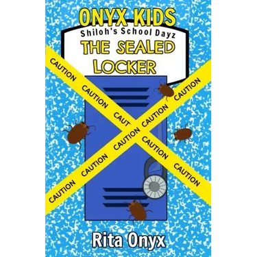 Onyx Kids Shiloh's School Dayz: The Sealed Locker