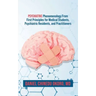 Psychiatric Phenomenology From First Principles for Medical Students, Psychiatric Residents, and Practitioners