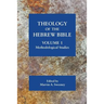 Theology of the Hebrew Bible, volume 1: Methodological Studies