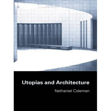 Utopias and Architecture