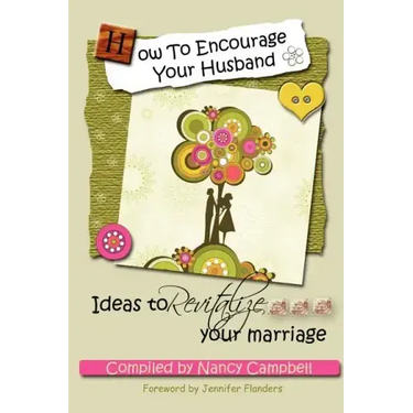 How to Encourage Your Husband