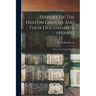 History Of The Huston Families And Their Descendants, 1450-1912: With A Genealogical Record